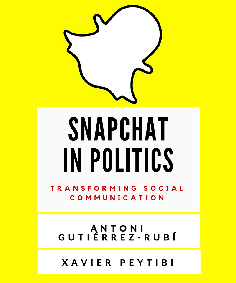 Snapchat y política. Transformando la comunicación social