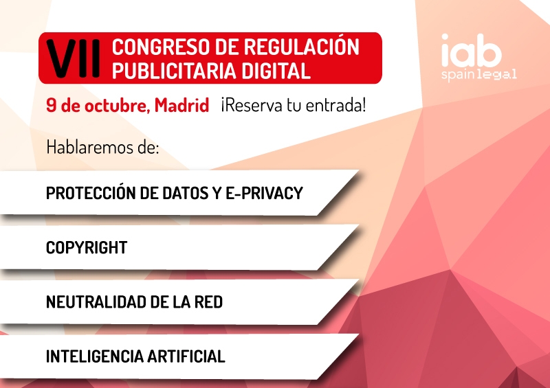 VII Congreso de Regulación Publicitaria Digital de IAB Spain