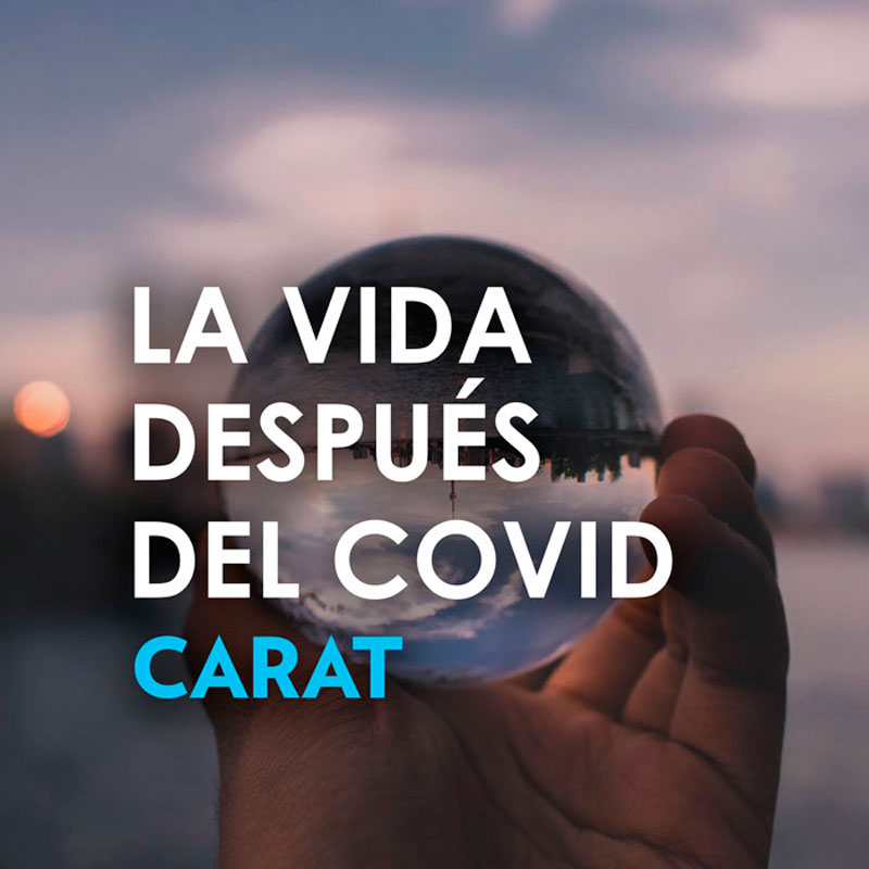 Carat lanza una serie de podcasts sobre el impacto de la Covid-19