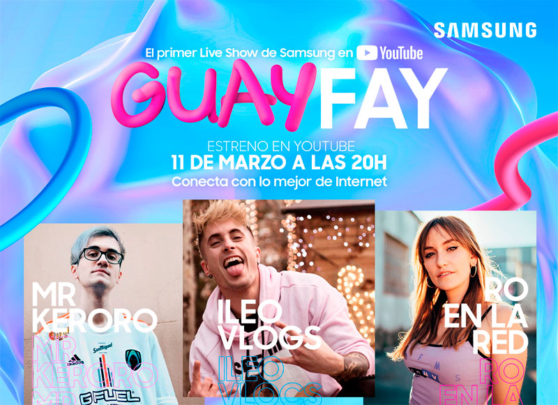 GuayFay, nuevo programa de Samsung en YouTube Live