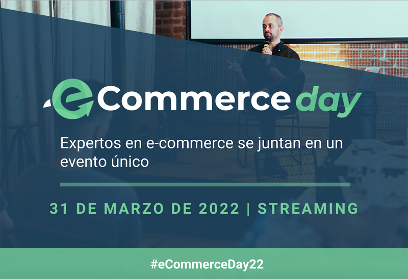 El eCommerce Day 2022 analizará el futuro del comercio electrónico