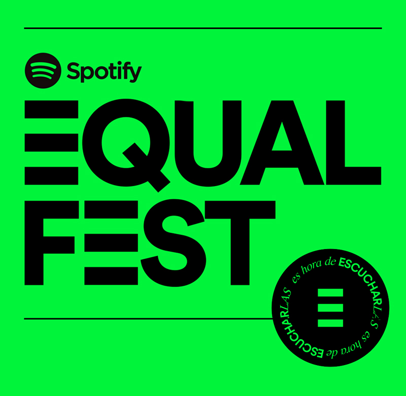 Spotify EQUAL Fest, para celebrar a las artistas femeninas