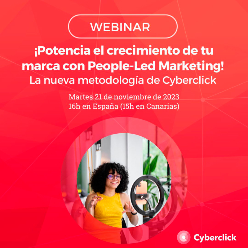 Cyberclick lanza la metodología People-Led Marketing