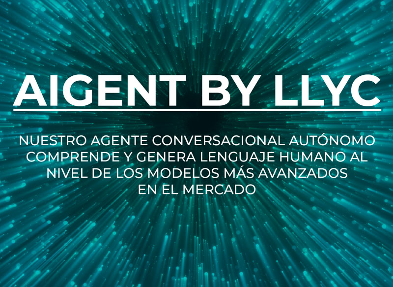 AIgent, el agente conversacional autónomo de LLYC